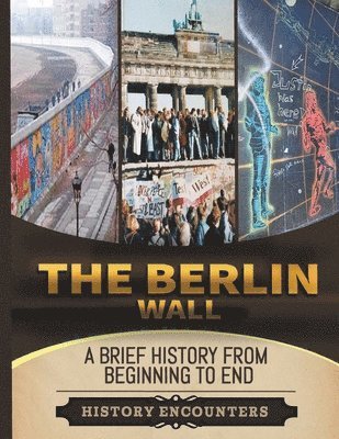 History Encounters - Berlin Wall, Häftad