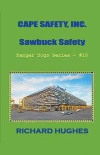bokomslag Cape Safety, Inc. Sawbuck Safety