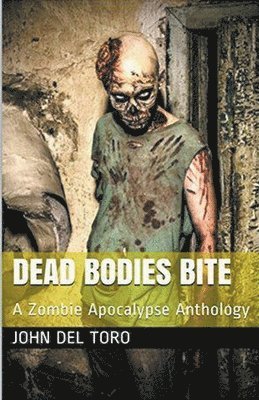 Dead Bodies Bite 1