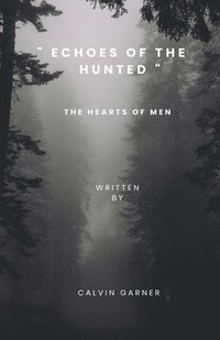 bokomslag Echoes Of The Hunted