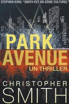 Christopher Smith - Park Avenue, Häftad