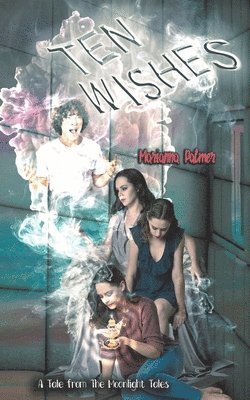 Marianna Palmer - Ten Wishes, Häftad