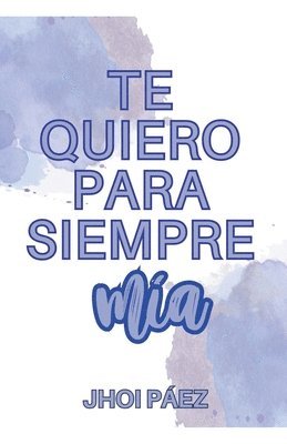 Te quiero para siempre ma 1