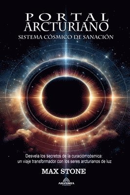 Portal Arcturiano - Sistema Csmico de Sanacin 1