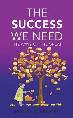 The Success We Need 1