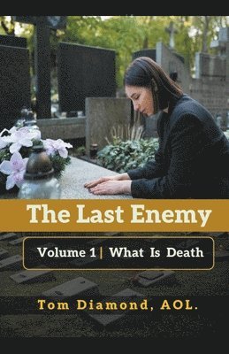 Tom Diamond Aol - What Is Death, Häftad