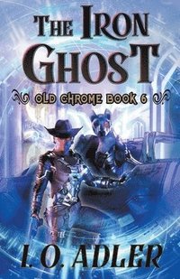 bokomslag The Iron Ghost
