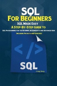 bokomslag SQL For Beginners SQL Made Easy