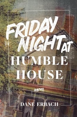 bokomslag Friday Night at Humble House