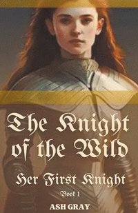 bokomslag Knight of the Wild