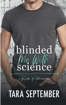 Blinded Me with Science 1