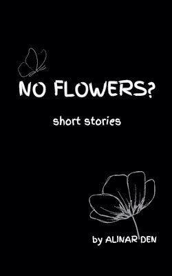 No Flowers? 1