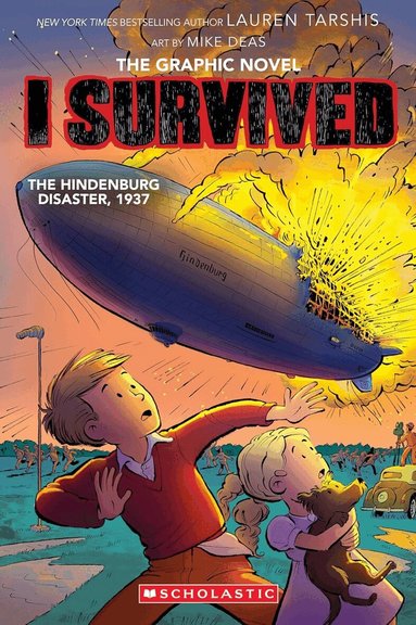 Lauren Tarshis - I Survived the Hindenburg Disaster, 1937, Häftad