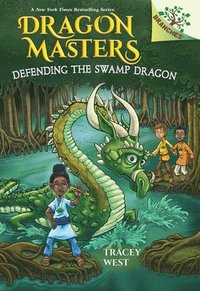 bokomslag Defending the Swamp Dragon: A Branches Book (Dragon Masters #31)