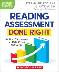 bokomslag Reading Assessment Done Right: Tools and Techniques for Data-Driven Instruction