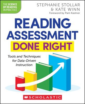 bokomslag Reading Assessment Done Right: Tools and Techniques for Data-Driven Instruction