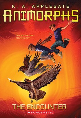 K. a. Applegate, K A Applegate - Animorphs #3: The Encounter, Häftad