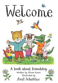 bokomslag Welcome: A Book about Friendship