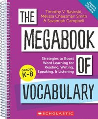 bokomslag The Megabook of Vocabulary: Strategies to Boost Word Learning for Reading, Writing, Speaking, and Listening