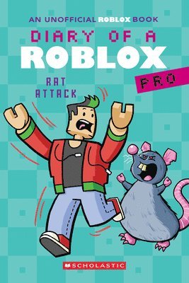 Rat Attack! (Diary of a Roblox Pro #10: An Afk Book)