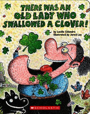 There Was an Old Lady Who Swallowed a Clover!