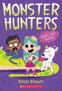 bokomslag Don't Get Eaten (Monster Hunters #1)