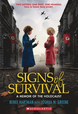 Renee Hartman, Joshua M. Greene, Joshua M Greene - Signs of Survival: A Memoir of the Holocaust, Häftad