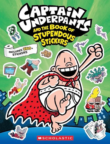 Scholastic Inc. - Captain Underpants: Sticker Book, Häftad