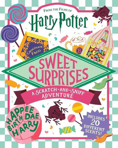 Scholastic Inc. - Harry Potter: Sweet Surprises: A Scratch & Sniff Adventure, Inbunden