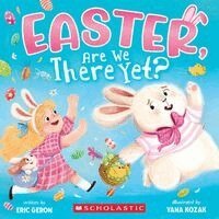 Eric Geron - Easter, Are We There Yet? (a Holiday Picture Book), Inbunden