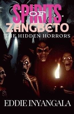 Spirits of Zangbeto 1