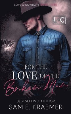 For the Love of the Broken Man 1