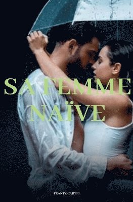 bokomslag Sa femme naïve