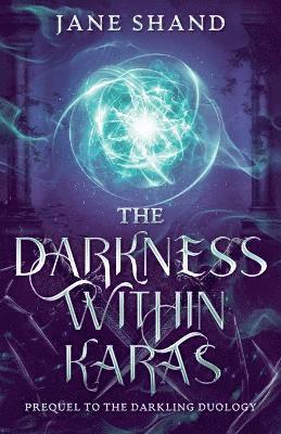 The Darkness Within Karas 1