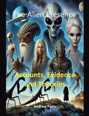 The Alien Presence 1