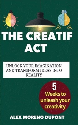 The Creatif Act 1