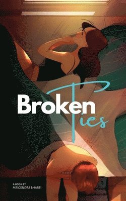 Broken Ties 1