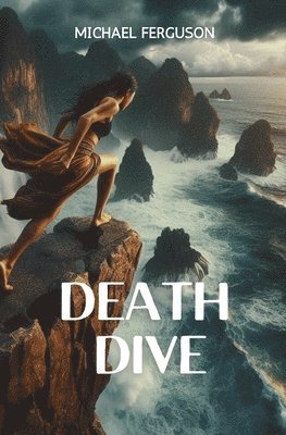 Michael Ferguson - Death Dive, Häftad