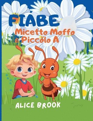 bokomslag Fiabe Micetto Moffo & Piccolo A