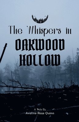 Avaline Rose Quinn - Whispers in Oakwood Hollow, Häftad