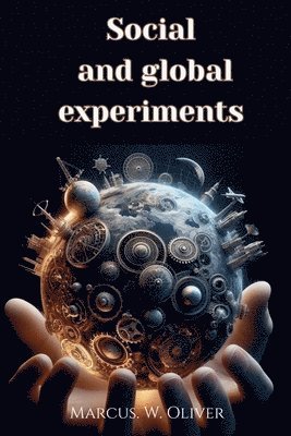 bokomslag Social and Global Experiments