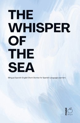 Pomme Bilingual - Whisper Of The Sea, Häftad
