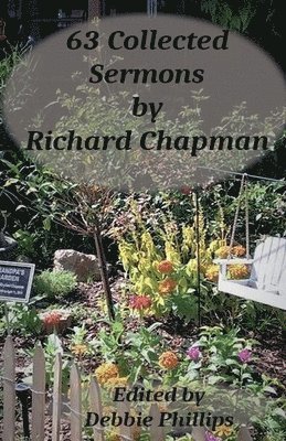 bokomslag 63 Collected Sermons by Richard Chapman