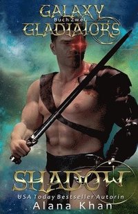bokomslag Shadow (Galaxy Gladiators Alien Abduction Romance Series Book 2)