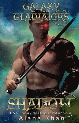bokomslag Shadow (Galaxy Gladiators Alien Abduction Romance Series Book 2)