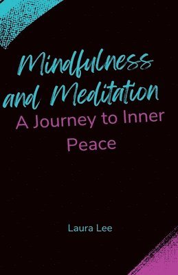 Mindfulness and Meditation 1