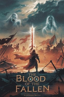 The Blood of the Fallen 1