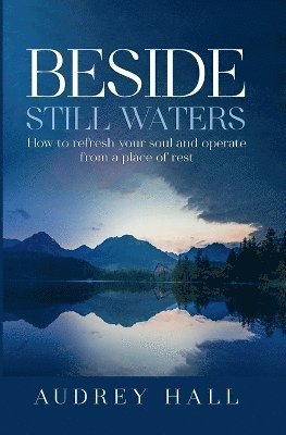 Beside still waters 1