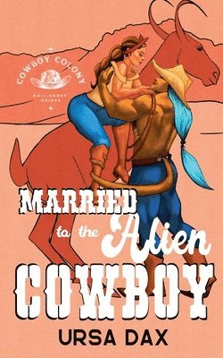 Married to the Alien Cowboy 1