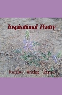 bokomslag Inspirational Poetry Positive Writing Journal